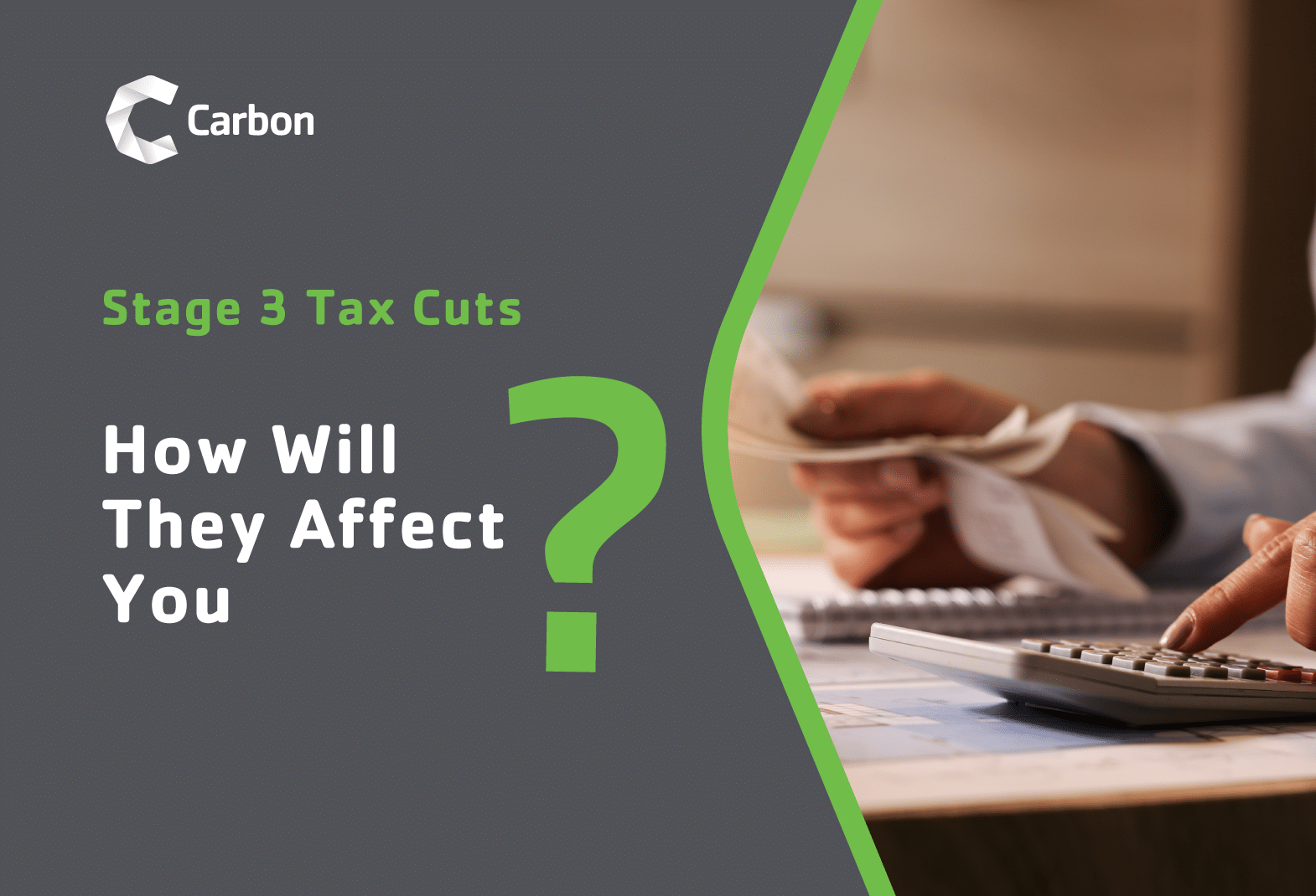 Stage 3 Tax Cuts – How Will They Affect You?
