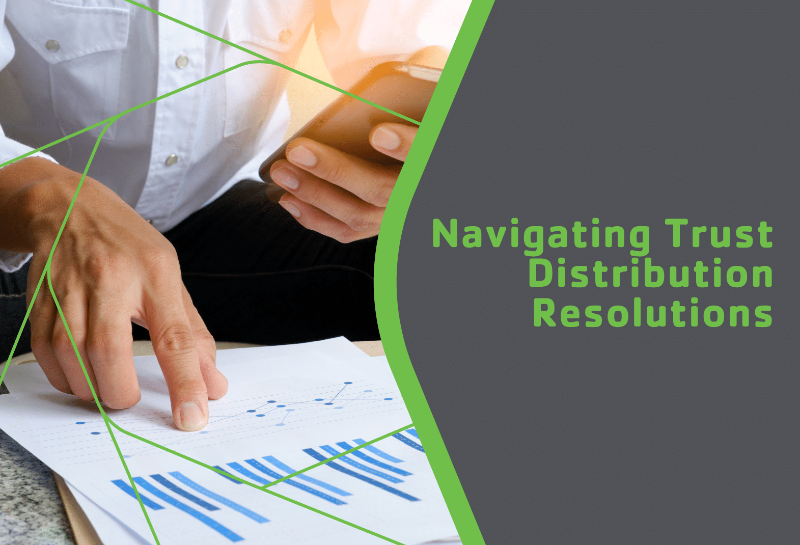 Navigating Trust Distribution Resolutions: Accounting and Tax Considerations
