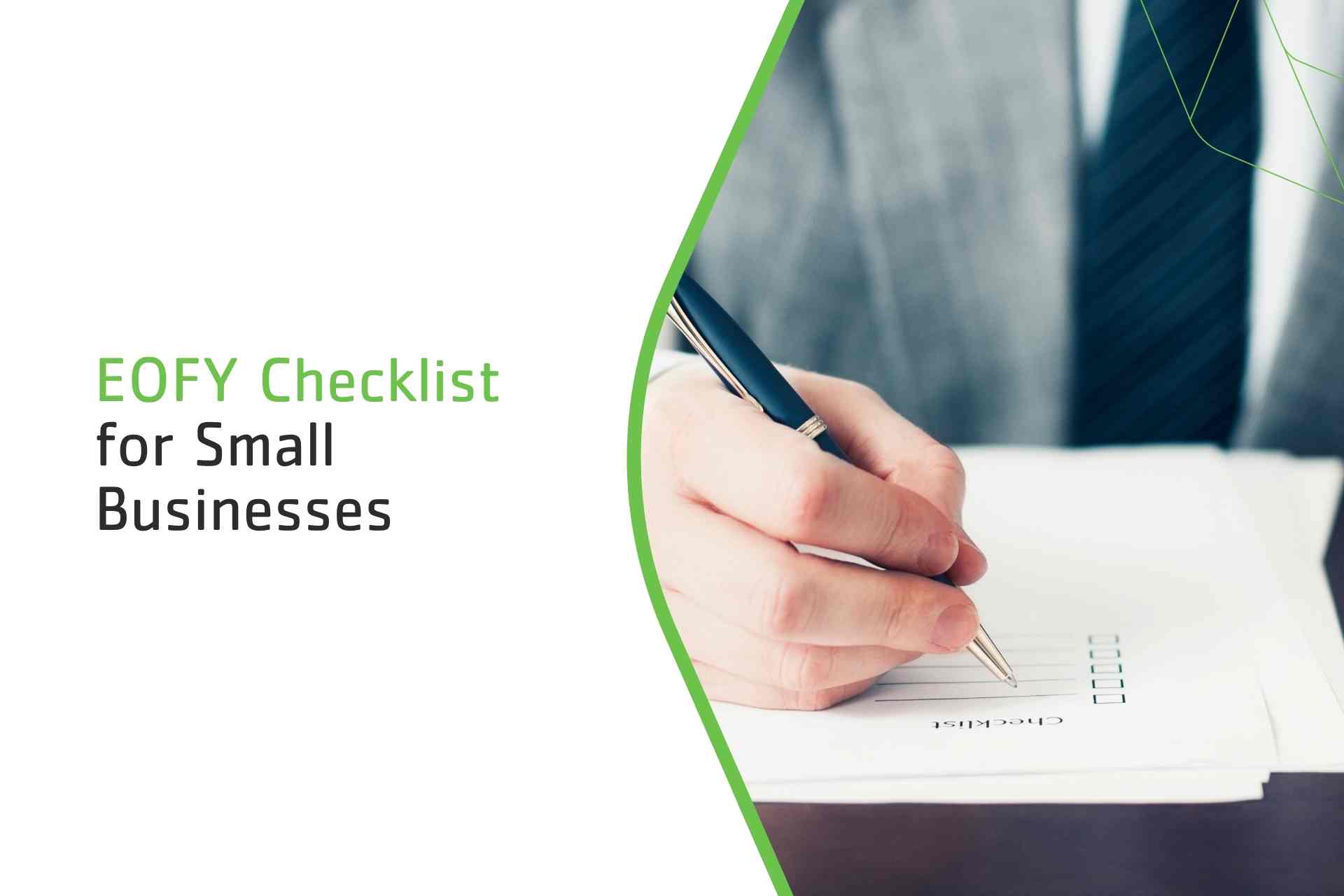 EOFY Checklist for Small Businesses: Key Accounting and Bookkeeping Considerations