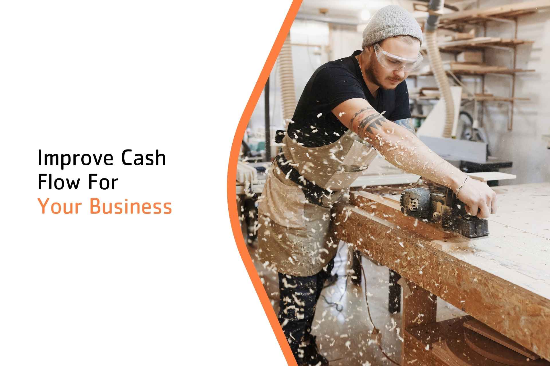 8 Ways to Improve Cash Flow for Your Business