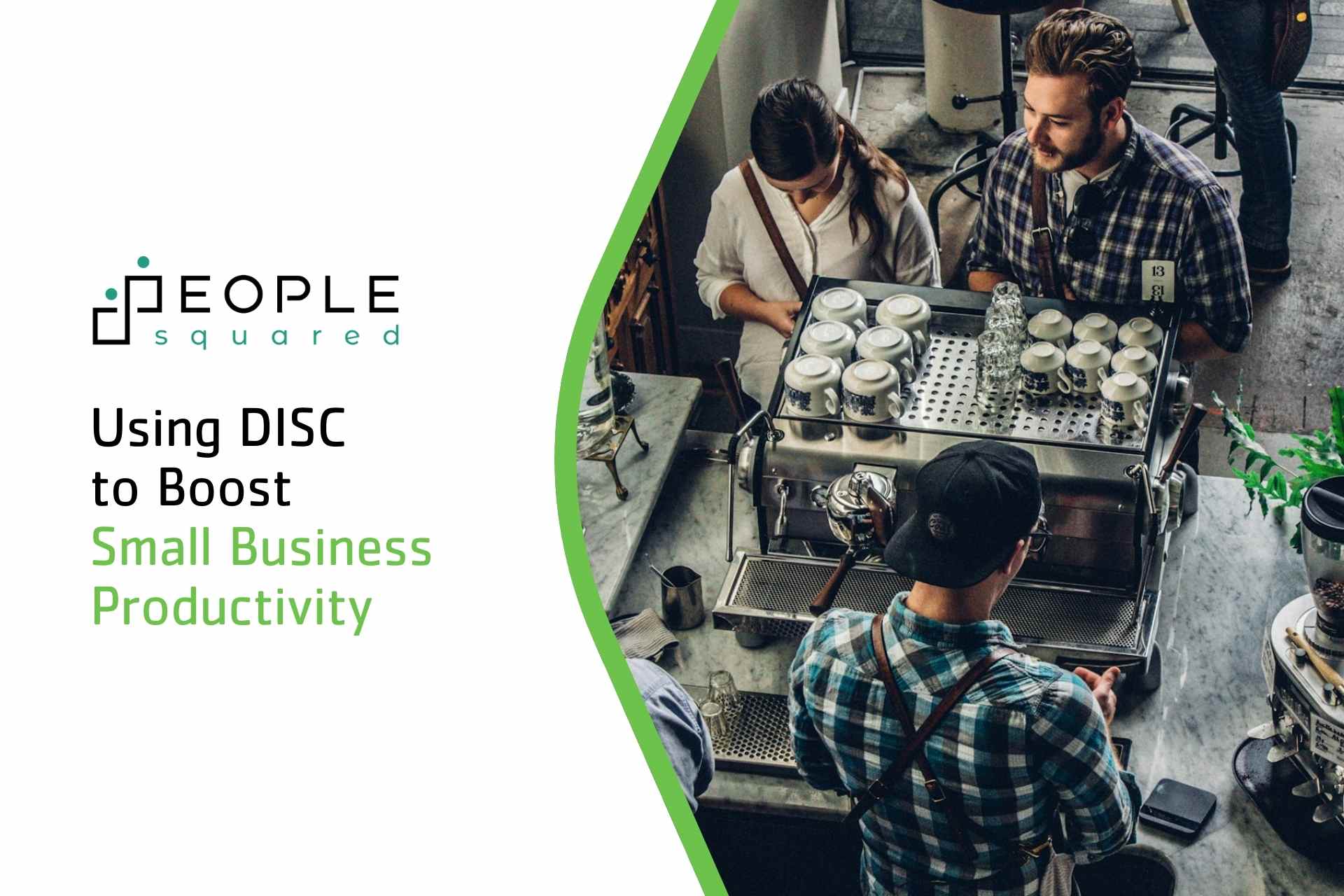 Using DISC to Boost Small Business Productivity