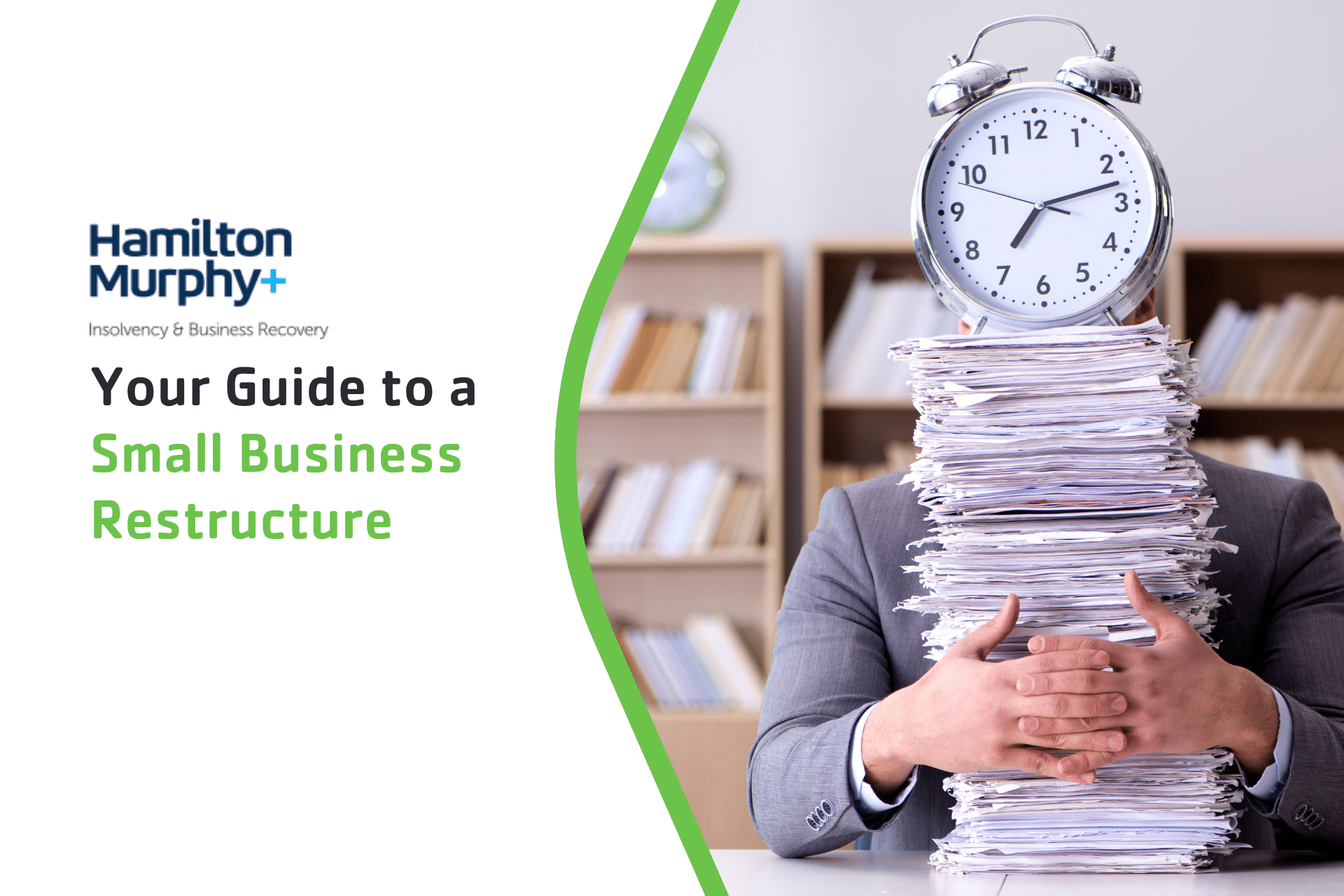 Your Guide to a Small Business Restructure