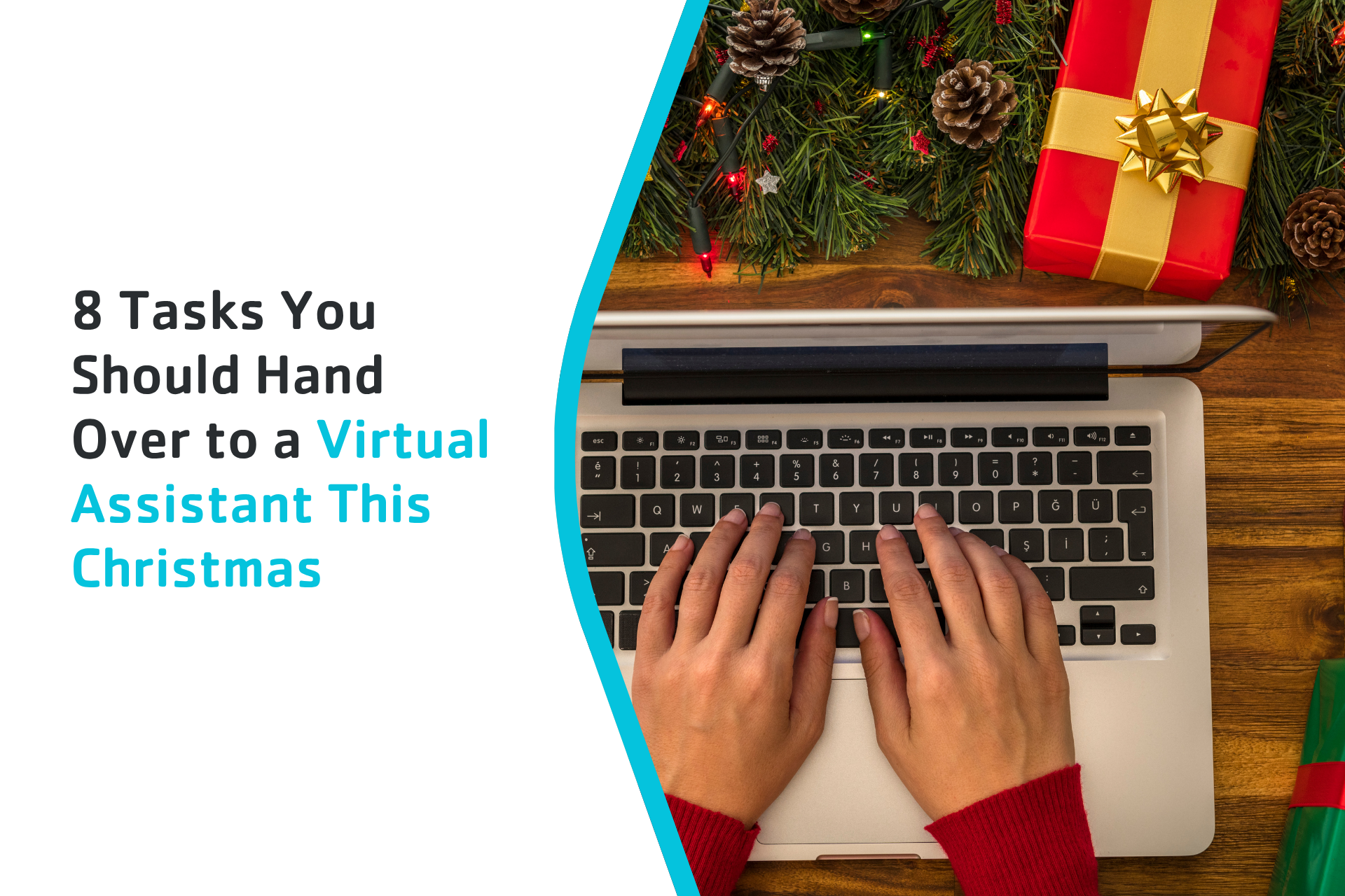 8 Tasks You Should Hand Over to a Virtual Assistant This Christmas