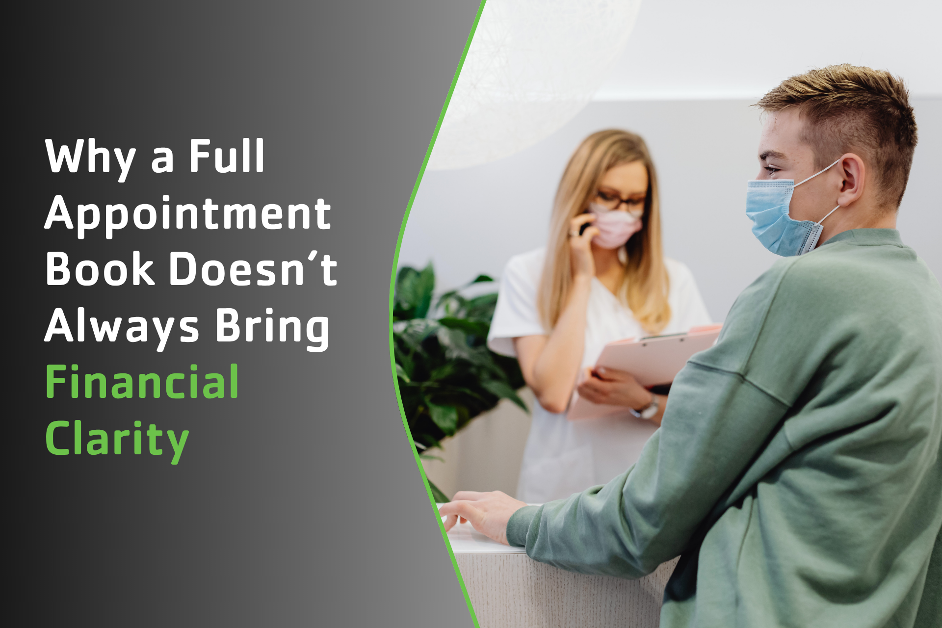 Why a Full Appointment Book Doesn’t Always Bring Financial Clarity