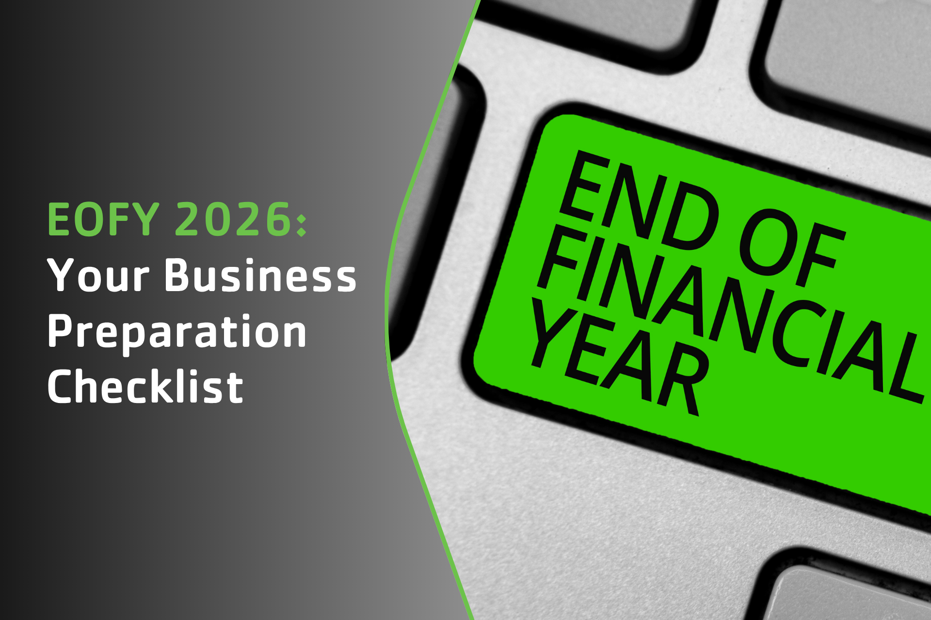EOFY 2026: Your Business Preparation Checklist