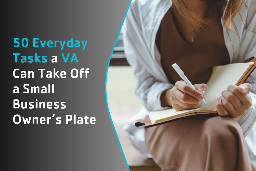 50 Essential Tasks You Can Delegate to a Virtual Assistant