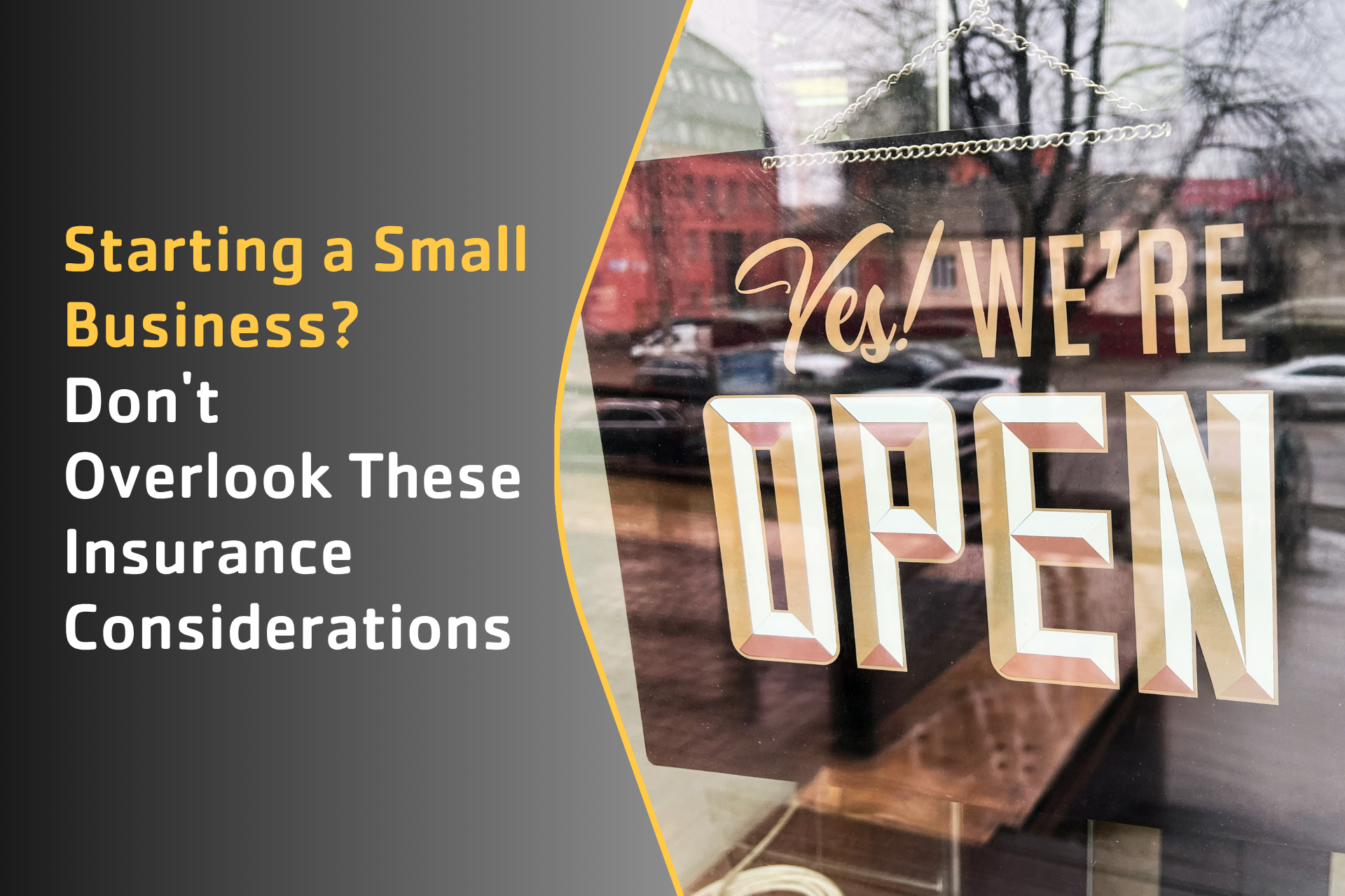 Starting a Small Business? Don’t Overlook These Insurance Considerations