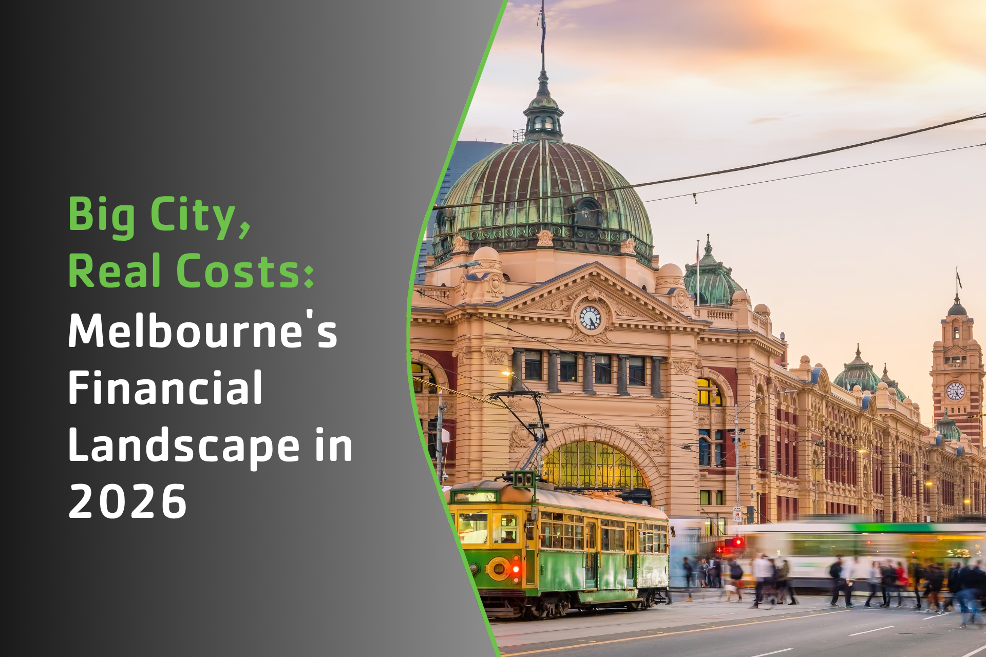 Big City, Real Costs: Melbourne’s Financial Landscape in 2026