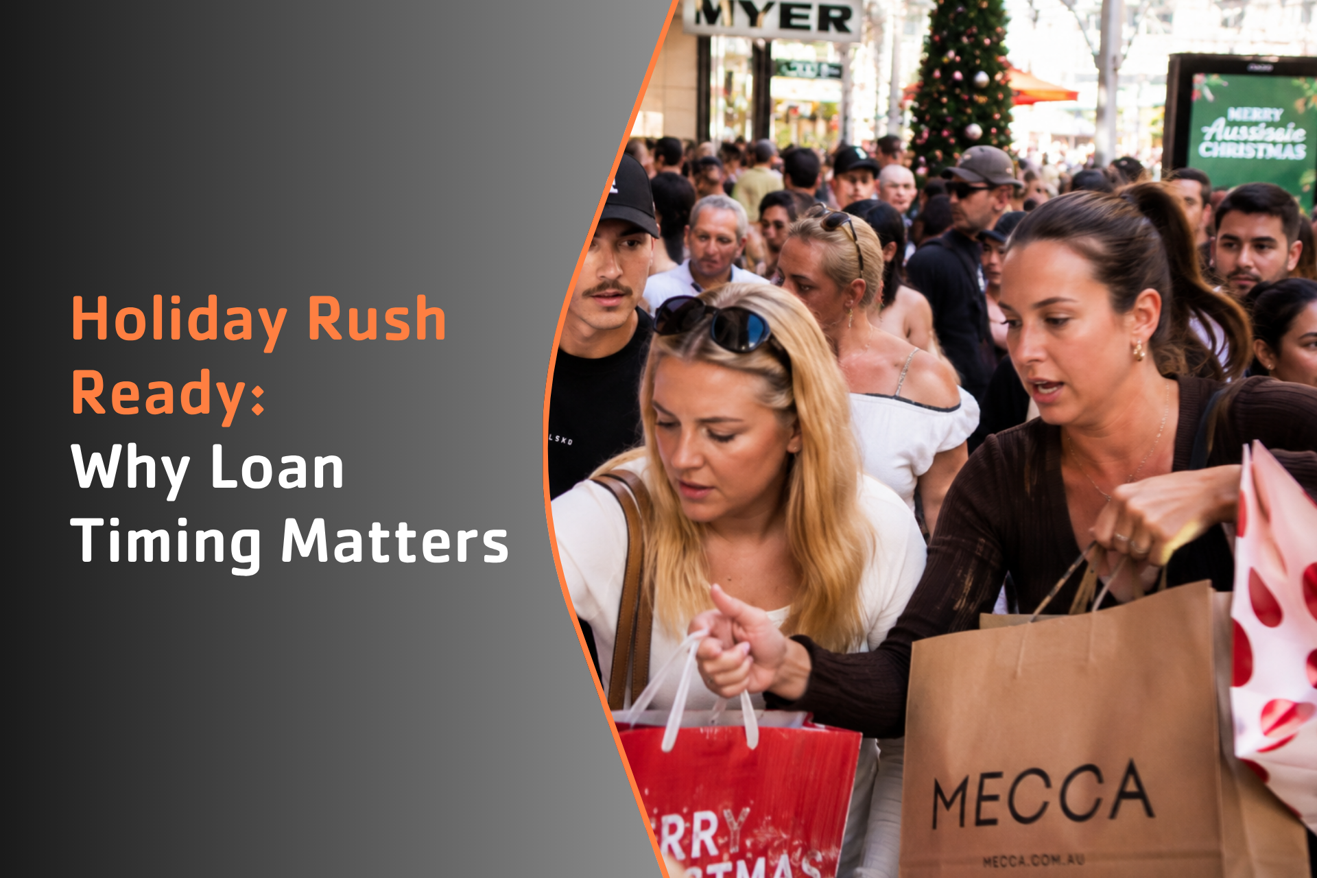 Holiday Rush Ready: Why Loan Timing Matters