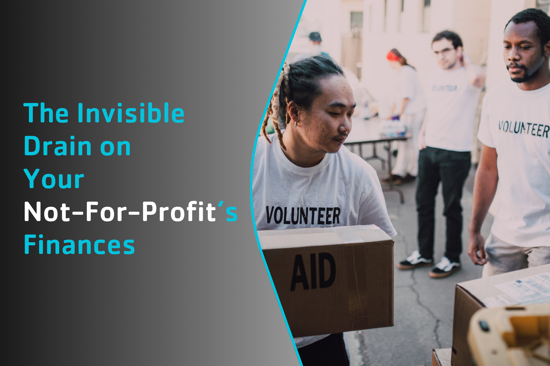 The Invisible Drain on Your Not-For-Profit’s Finances